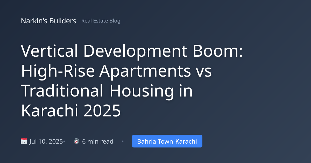 Vertical Development Boom: High-Rise Apartments vs Traditional Housing ...